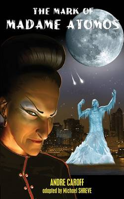 The Mark of Madame Atomos (Paperback)
