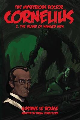 The Mysterious Doctor Cornelius 2: The Island of Hanged Men (Paperback)