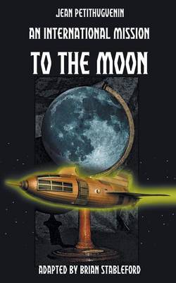 An International Mission to the Moon (Paperback)