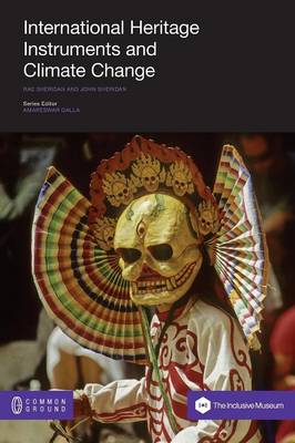 International Heritage Instruments and Climate Change - Inclusive Museum (Paperback)