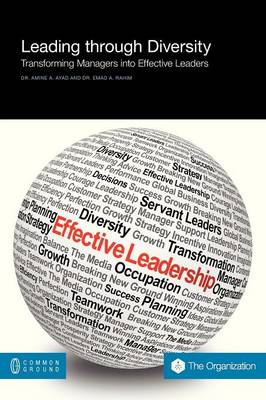 Leading Through Diversity: Transforming Managers Into Effective Leaders (Paperback)