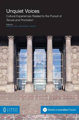 Unquiet Voices: Cultural Experiences Related to the Pursuit of Tenure and Promotion (Paperback)