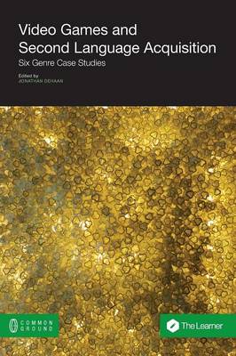 Video Games and Second Language Acquisition: Six Genre Case Studies (Paperback)