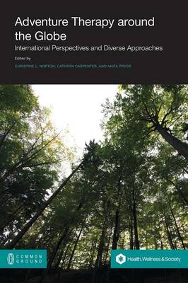 Adventure Therapy: International Perspectives and Diverse Approaches (Paperback)