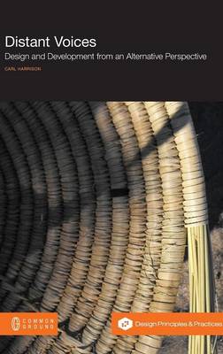 Distant Voices: Design and Development from an Alternative Perspective (Hardback)