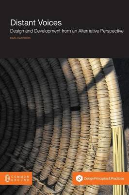 Distant Voices: Design and Development from an Alternative Perspective (Paperback)