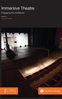 Immersive Theatre: Engaging the Audience (Hardback)