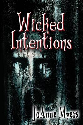 Wicked Intentions (Paperback)