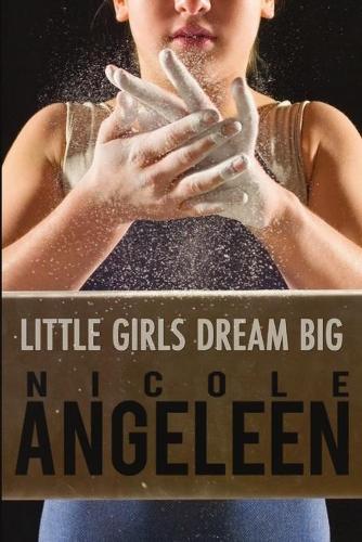 Little Girls Dream Big (Paperback)