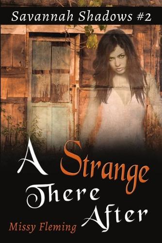 A Strange There After (Paperback)
