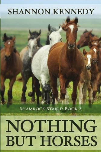 Nothing But Horses (Paperback)