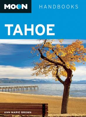 Moon Tahoe - Moon Handbooks (Paperback)