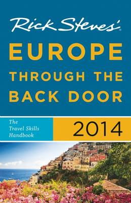 Europe Through the Back Door 2014 - Rick Steves (Paperback)