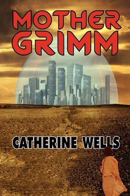Mother Grimm (Paperback)