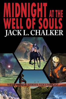 Midnight at the Well of Souls (Well World Saga: Volume 1) (Paperback)