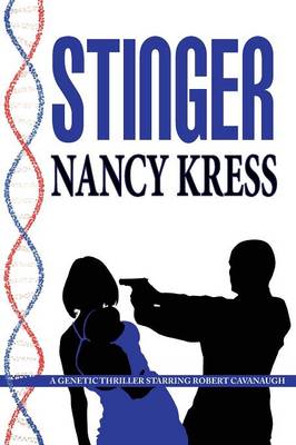 Stinger - A Robert Cavanaugh Genetic Thriller (Paperback)