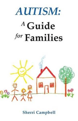 Autism: A Guide for Families (Paperback)