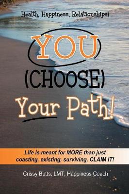 You Choose Your Path (Paperback)