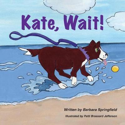 Kate, Wait! (Paperback)