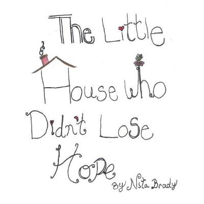 Little House Who Didn't Lose Hope (Paperback)