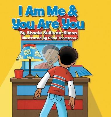 I Am Me & You Are You (Hardback)