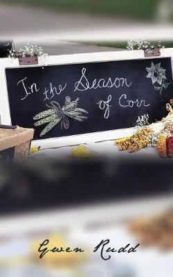 In the Season of Corn (Paperback)