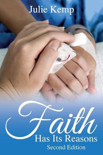 Faith Has Its Reasons (Paperback)