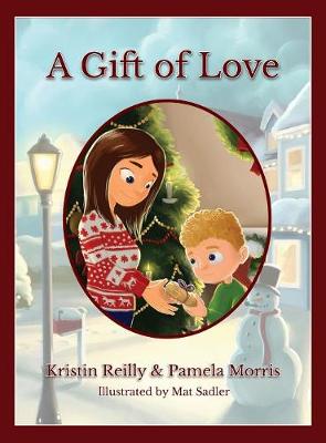 A Gift of Love (Hardback)