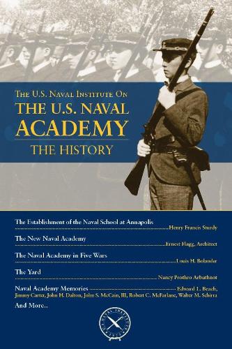 U.S. Naval Academy - U.S. Naval Institute Chronicles (Paperback)