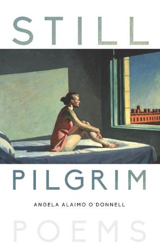 Still Pilgrim: Poems (Paperback)