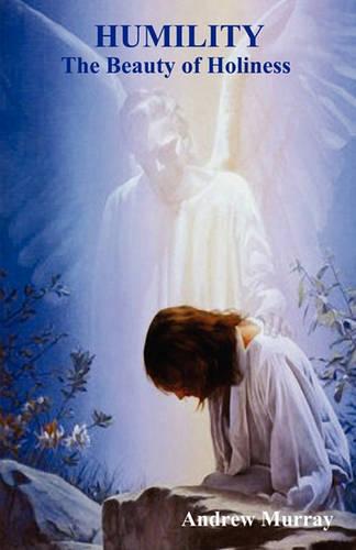 Humility: The Beauty of Holiness (Paperback)