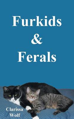 Furkids & Ferals (Paperback)