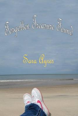 Forgotten Treasure Found (Paperback)