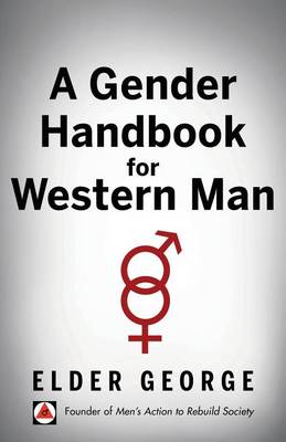 A Gender Handbook for Western Man (Paperback)