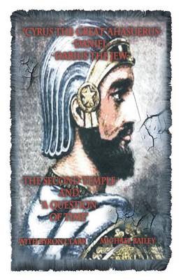 Cyrus the Great Ahasuerus (Paperback)