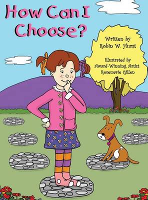 How Can I Choose? (Hardback)
