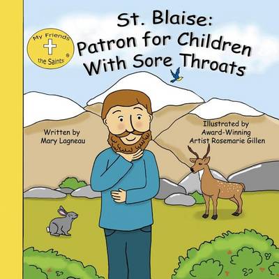 St. Blaise: Patron for Children with Sore Throats (Paperback)