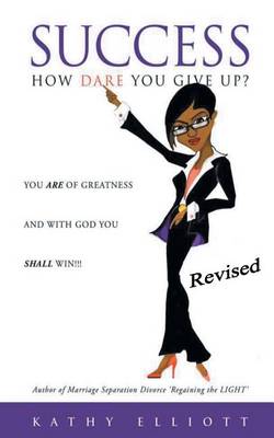Success How Dare You Give Up? (Paperback)