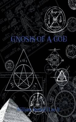 Gnosis of a God (Paperback)