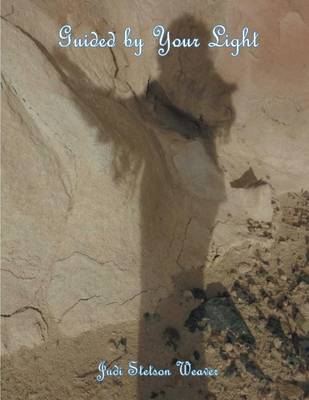 Guided by Your Light (Paperback)