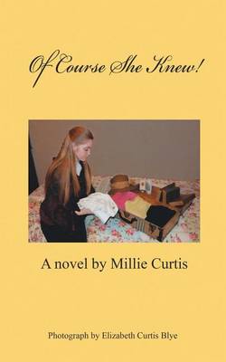 Of Course She Knew! (Paperback)