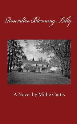 Roseville's Blooming Lilly (Paperback)
