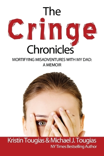 The Cringe Chronicles (Paperback)