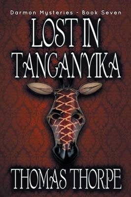 Lost in Tanganyika - Darmon Mysteries 7 (Paperback)