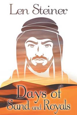 Days of Sand and Royals (Paperback)