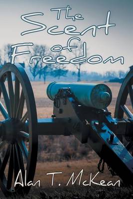 The Scent of Freedom (Paperback)