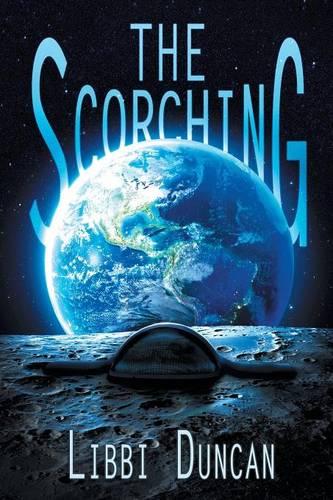The Scorching - Scorching Trilogy 1 (Paperback)