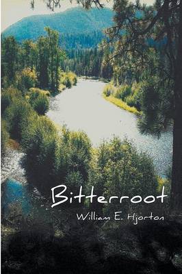 Bitterroot (Paperback)