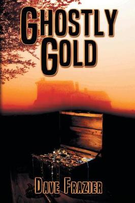 Ghostly Gold (Paperback)