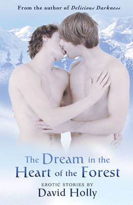 The Dream in the Heart of the Forest (Paperback)